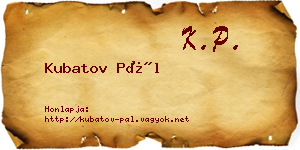 Kubatov Pál névjegykártya